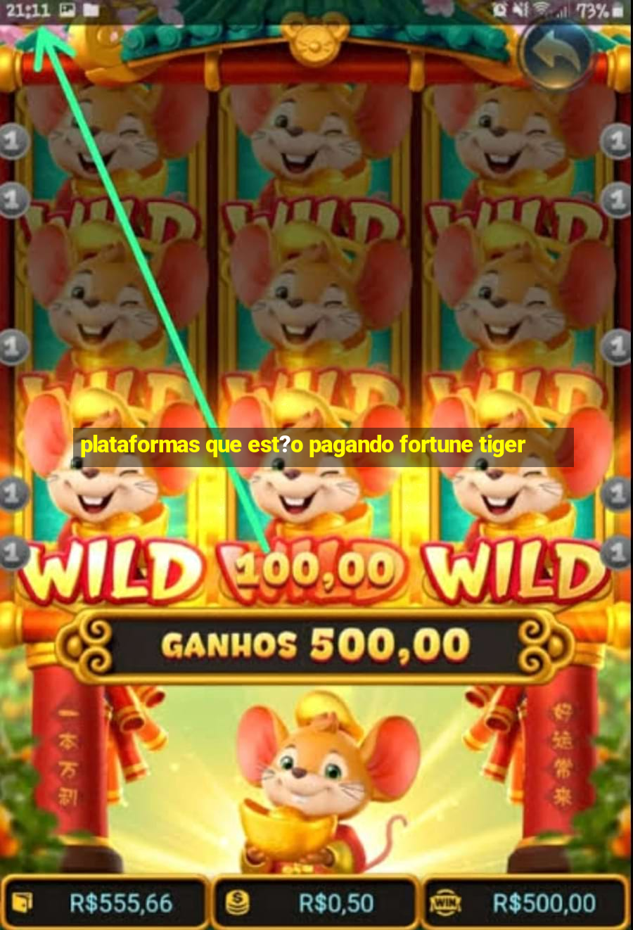 plataformas que est?o pagando fortune tiger