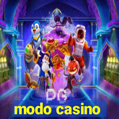 modo casino