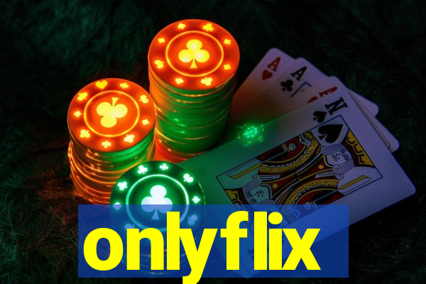 onlyflix