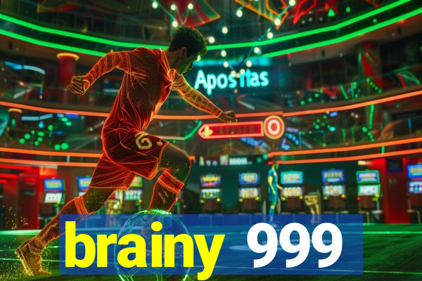 brainy 999