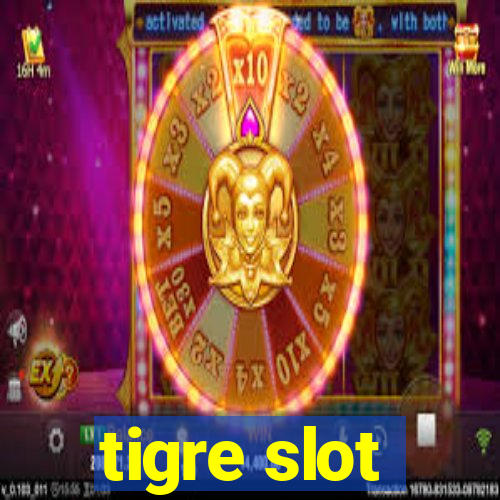 tigre slot