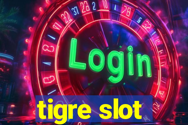 tigre slot