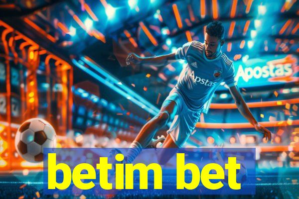 betim bet