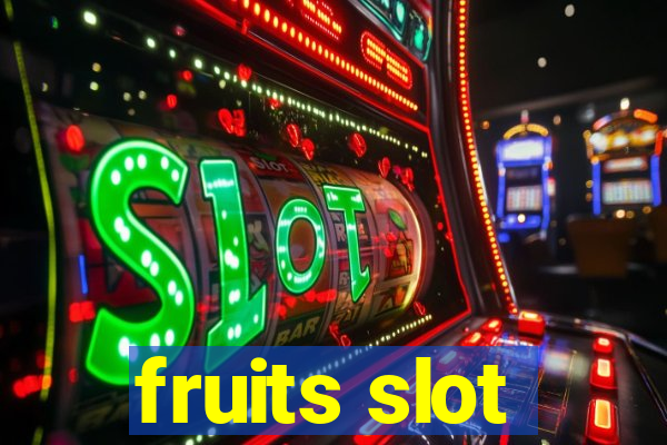 fruits slot