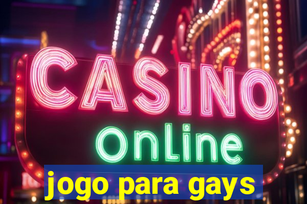 jogo para gays