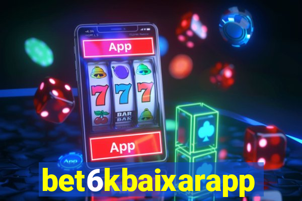 bet6kbaixarapp