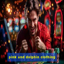 pink and dolphin clothing