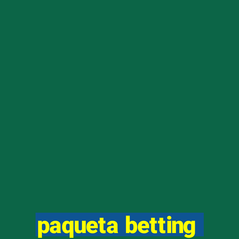 paqueta betting