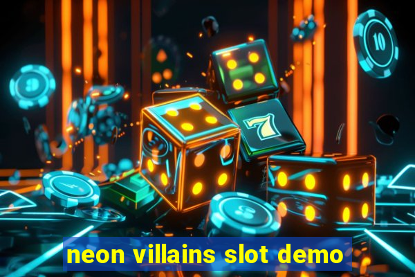 neon villains slot demo