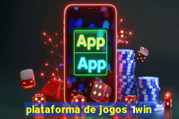 plataforma de jogos 1win