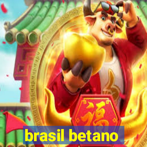 brasil betano