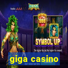 giga casino