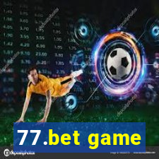 77.bet game