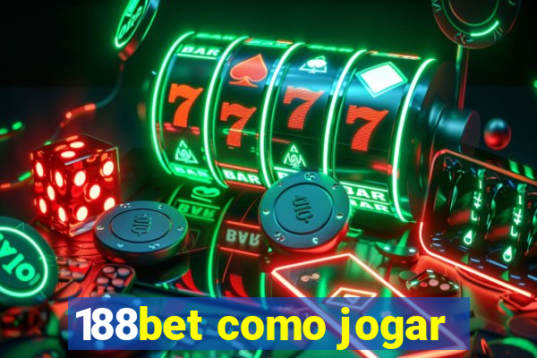 188bet como jogar