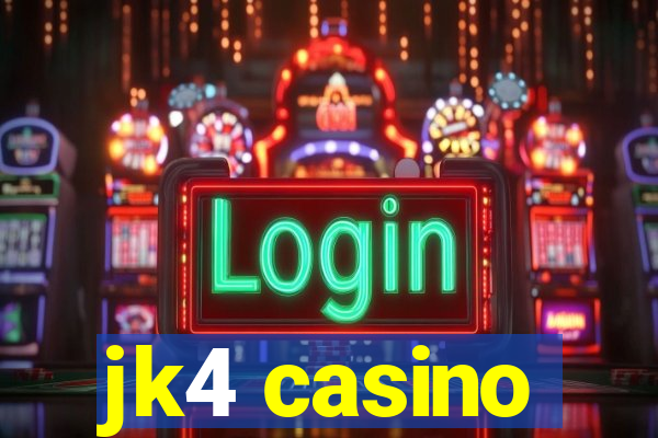 jk4 casino