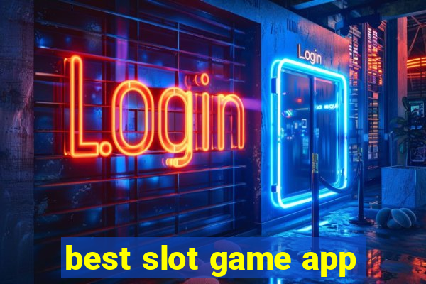 best slot game app