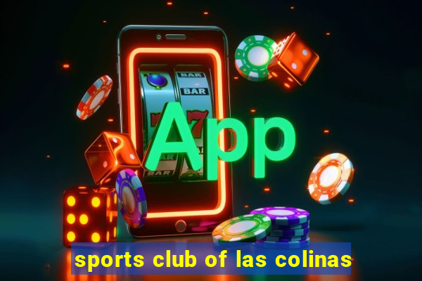 sports club of las colinas