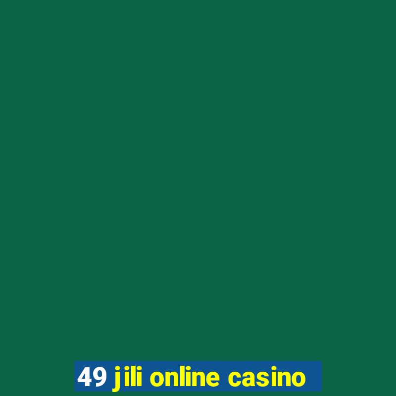 49 jili online casino