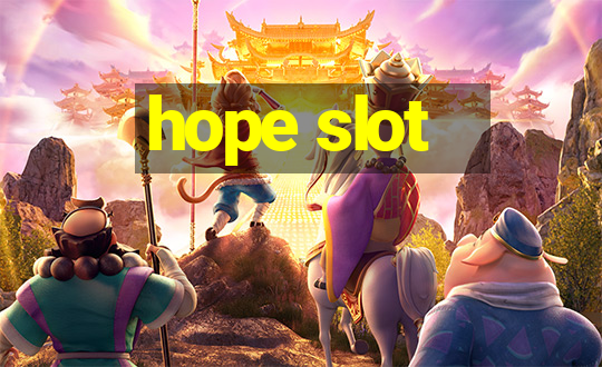 hope slot