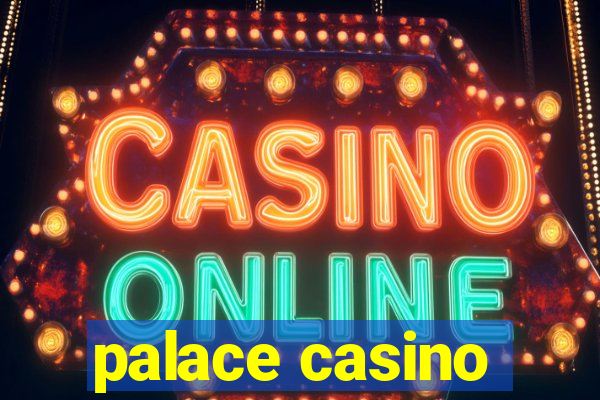 palace casino