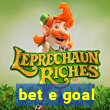 bet e goal