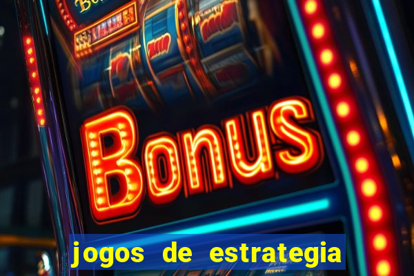 jogos de estrategia mais jogados