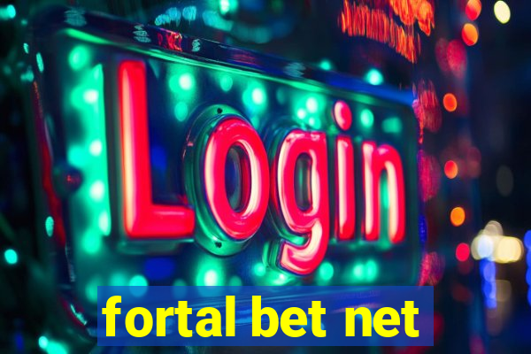 fortal bet net