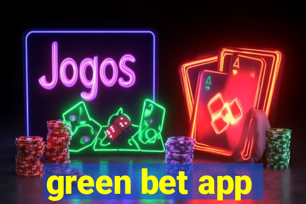 green bet app