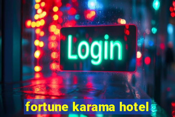 fortune karama hotel