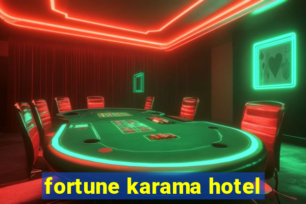 fortune karama hotel