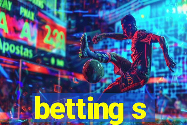 betting s