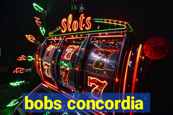 bobs concordia