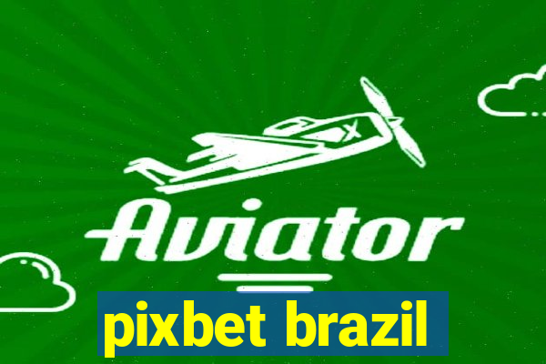 pixbet brazil