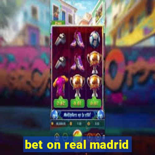 bet on real madrid