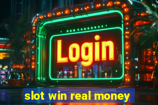 slot win real money