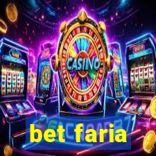 bet faria