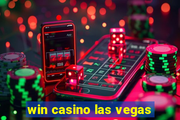 win casino las vegas