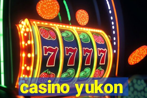 casino yukon