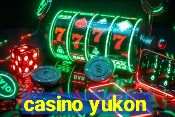 casino yukon