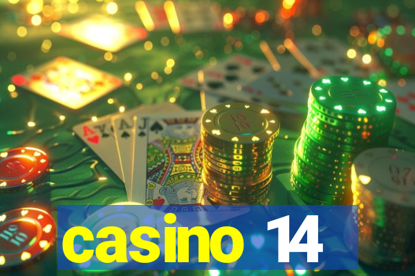 casino 14