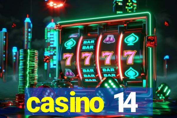 casino 14