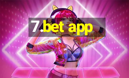 7.bet app