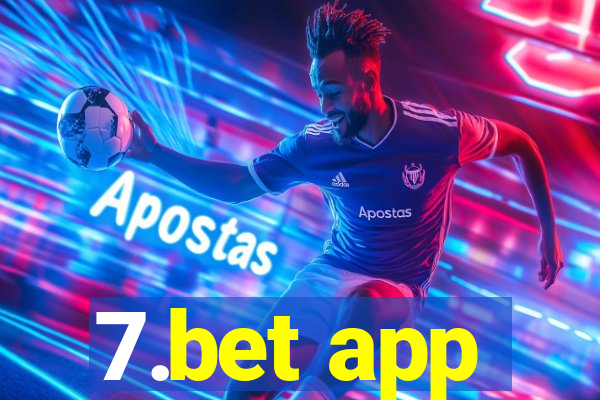 7.bet app