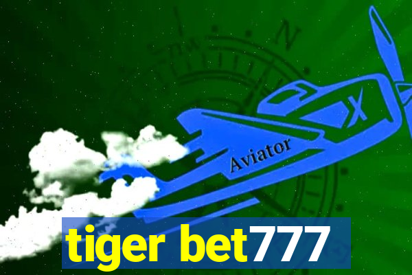 tiger bet777