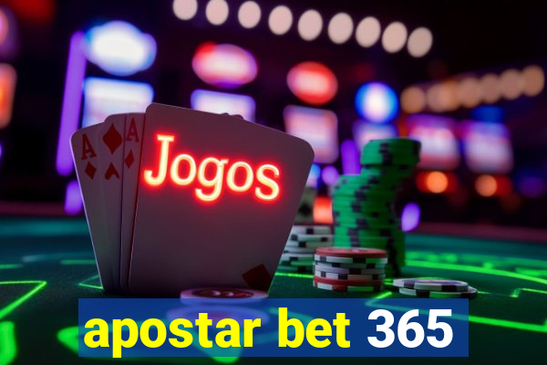 apostar bet 365