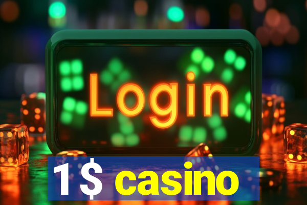 1 $ casino