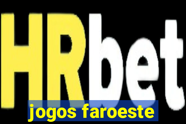 jogos faroeste