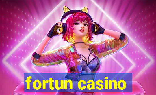 fortun casino