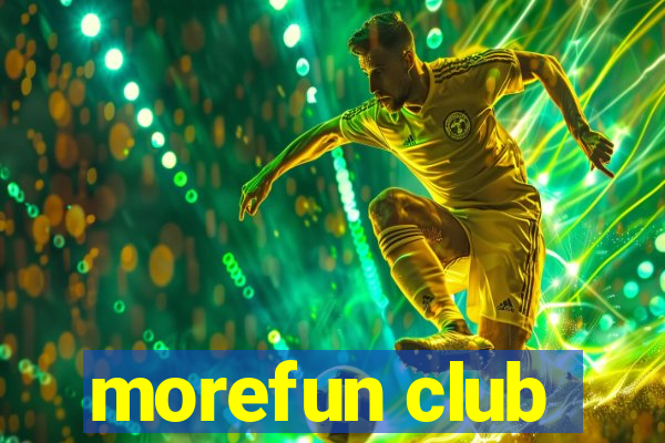 morefun club