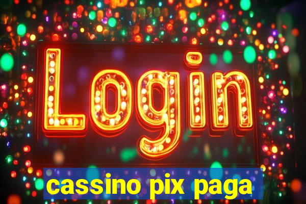 cassino pix paga